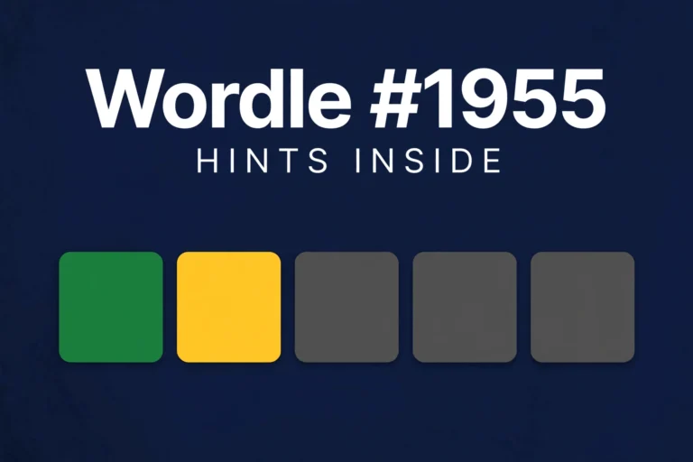 Wordle number 1955 hints thumbnail, blank green yellow and grey letter tiles on a navy background