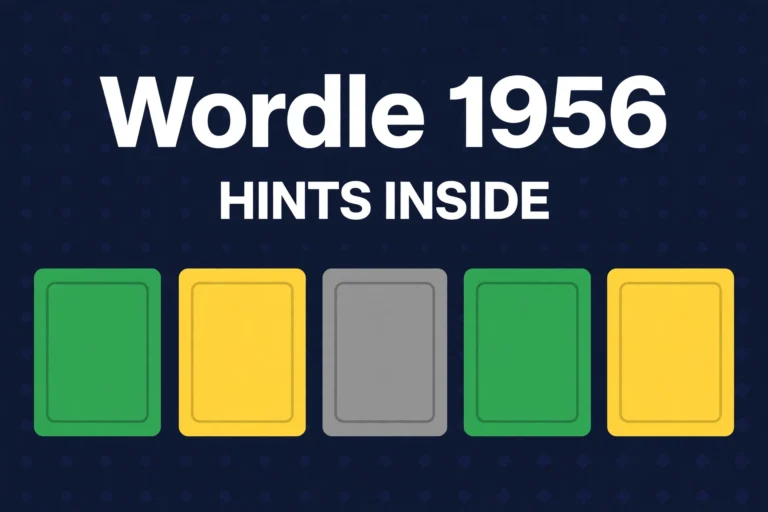 Wordle number 1956 hints thumbnail, blank green yellow and grey letter tiles on a navy background