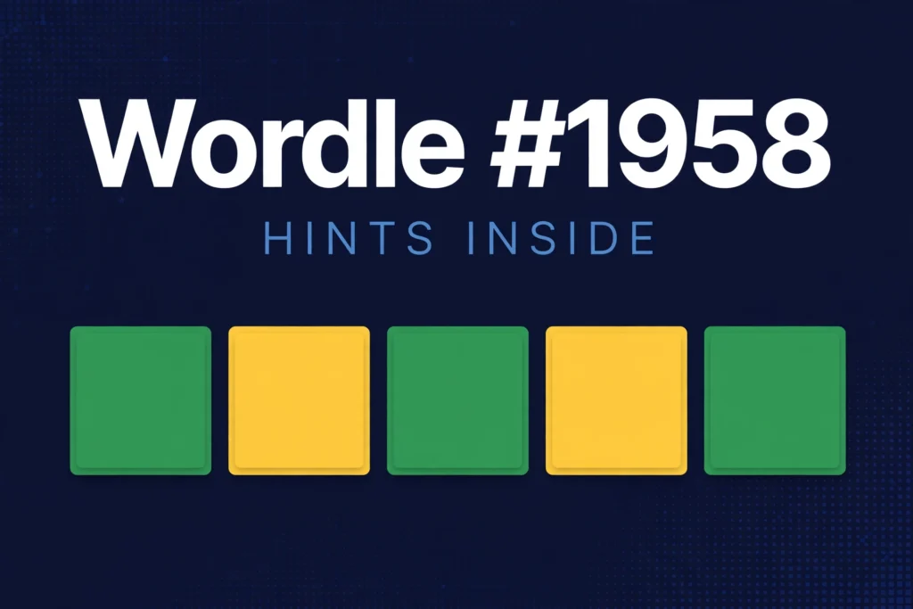 Wordle Hint and Answer Today number 1958, October 29 2026, generic word game tiles
